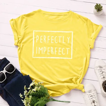 Perfect Imperfect Imprimare Femei Tricou Manșon Scurt, O Gât Vrac Femei Tricou Doamnelor Tricou Topuri Haine Camisetas Mujer