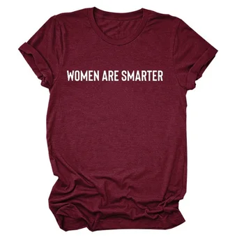 Femeile Sunt Mai Inteligente Scrisoare De Imprimare Femei Tricou Maneca Scurta ONeck Vrac Femei Tricou Doamnelor Tricou Topuri Haine Camisetas Mujer 2